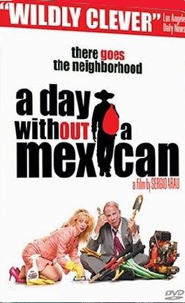 A Day without a Mexican