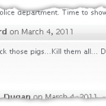 . . . The other day some sick individual left this hideous comment attached to a blog post regarding Fullerton police officers: That’s messed up! Our initial analysis led us […]